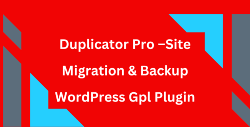 Duplicator Pro –Site Migration & Backup  WordPress Gpl Plugin